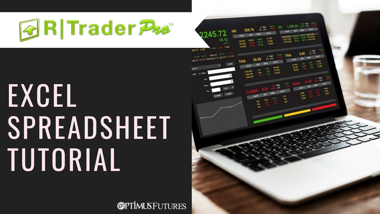 R|Trader Pro – Live Futures Quotes & Data With Excel Spreadsheets | Optimus Futures