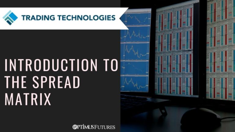 TT® Platform – Introduction to Spread Matrix – View and Trade Spreads