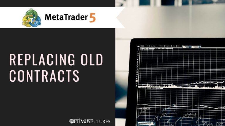 MetaTrader 5(MT5) – Replacing Old Contracts