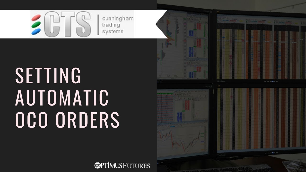 CTS T4 – Setting Automatic OCO Orders
