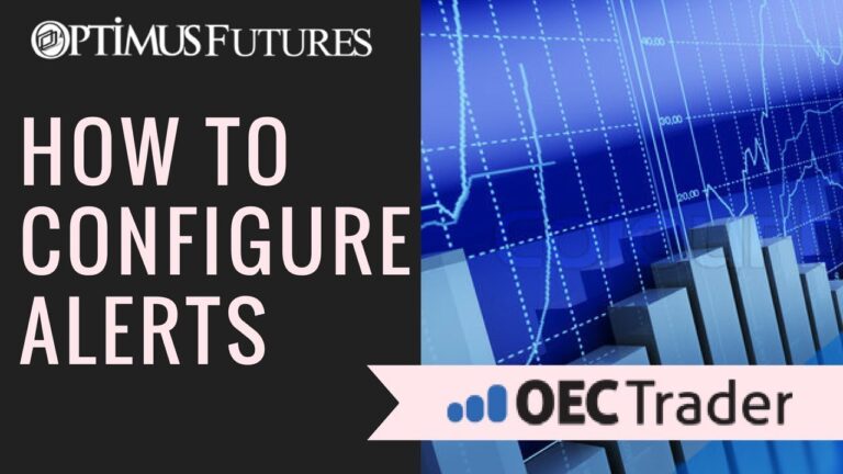 OEC Trader – How to Configure Sound, Message, and Email Alerts | Optimus Futures