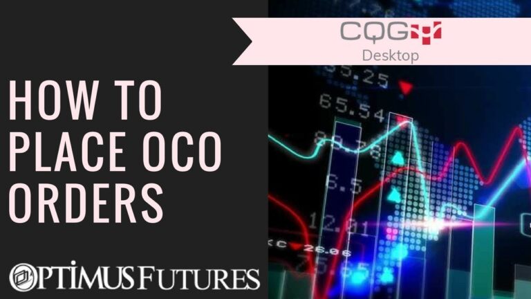 CQG Desktop – How to Place OCO Orders | Optimus Futures