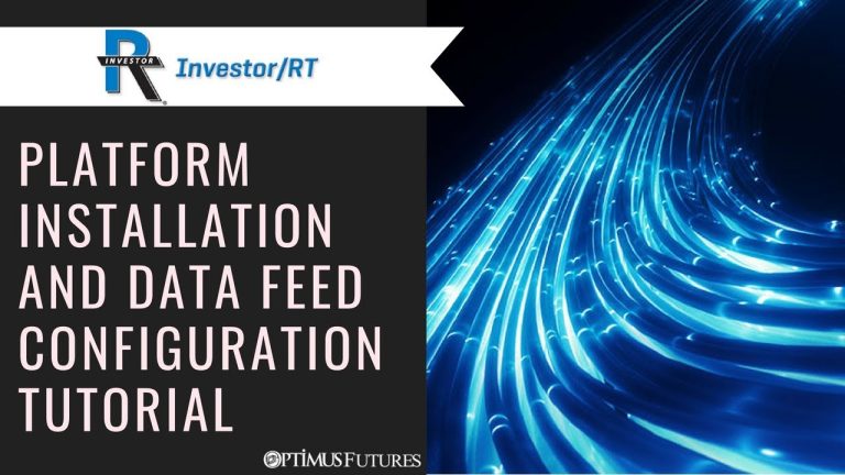 RT – Platform Installation and Data Feed Configuration Tutorial | Optimus Futures