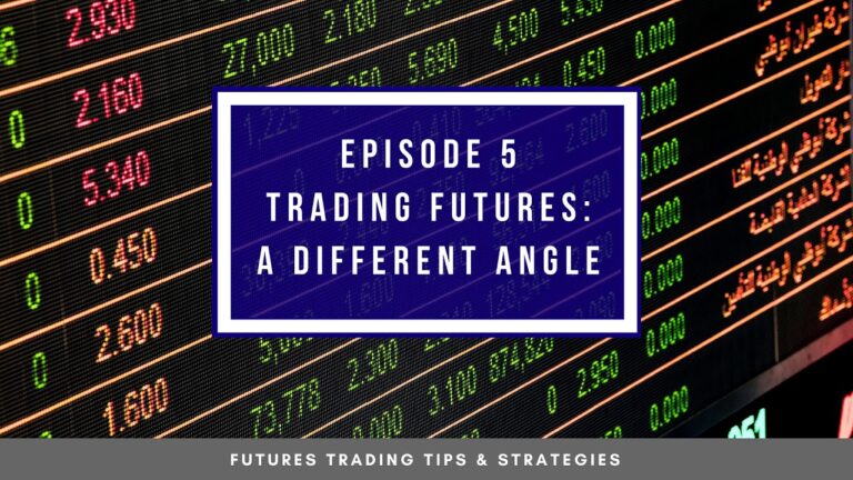 Trading Futures: A Different Angle – #5