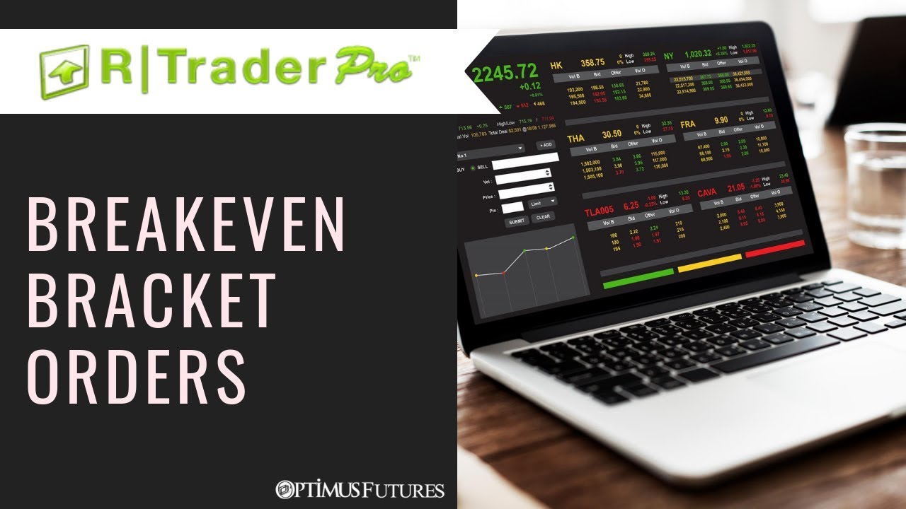 R | Trader – Breakeven Bracket Orders Tutorial | Optimus Futures