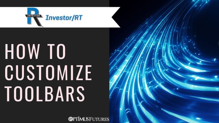 RT – How to Customize Toolbars | Optimus Futures