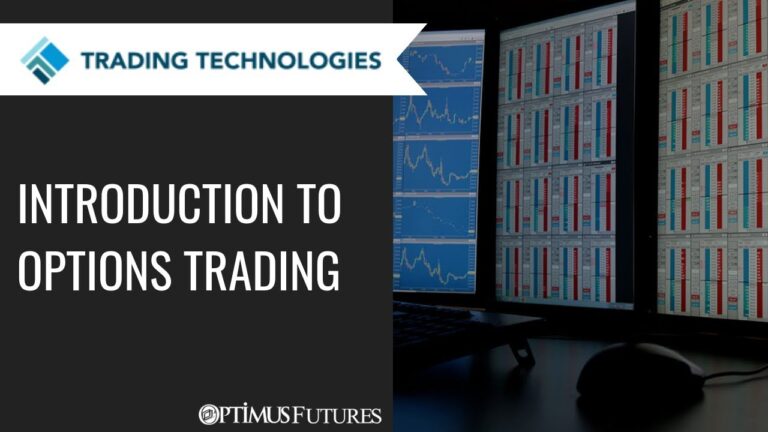 TT® Platform – Introduction to Options Trading | Optimus Futures