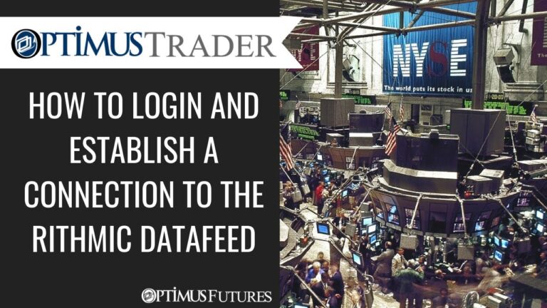 Optimus Trader – How to Login and Establish a Connection to the Rithmic Datafeed