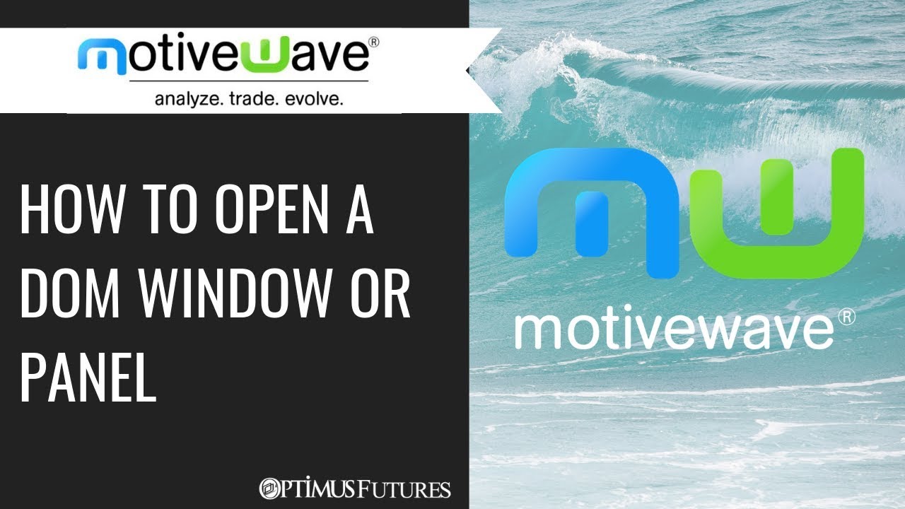 MotiveWave – How to open a DOM Window or Panel