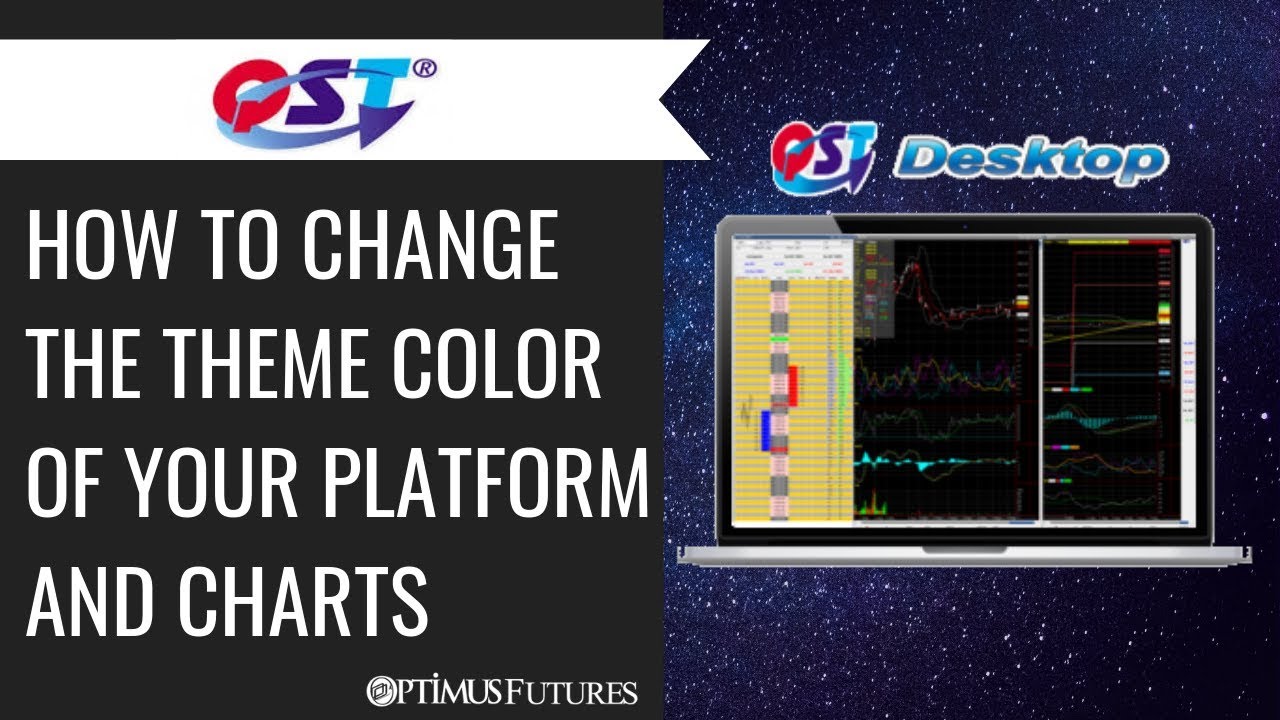 Quick Screen Trading (QST) – How to Change the Theme Color of your Platform and Charts