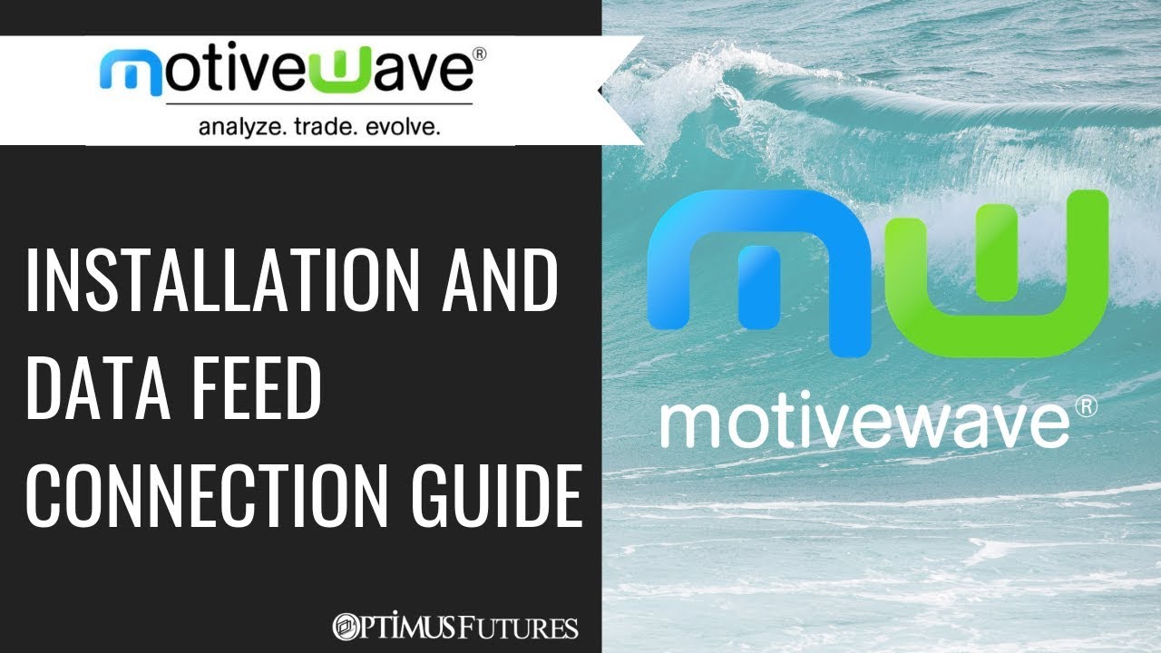 MotiveWave – Installation and Data Feed Connection Guide