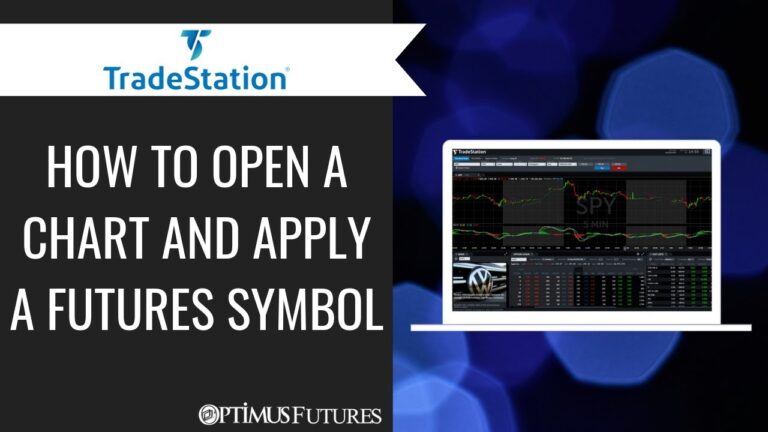 TradeStation – How to open a Chart and Apply a Futures Symbol