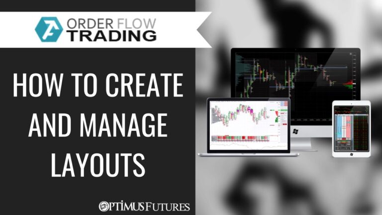 ATAS | Order Flow Trading – How to Create and Manage Layouts