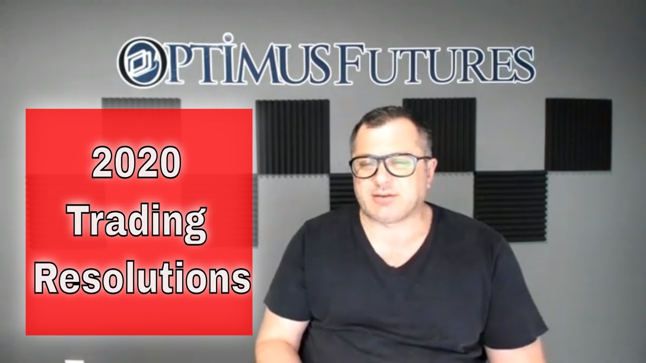 Your Futures Trading Resolutions for 2020