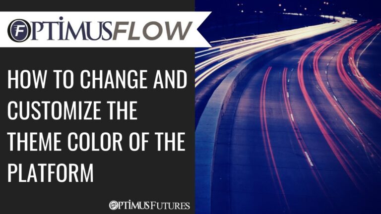 Optimus Flow – How to Change and Customize the Theme Color of the Platform