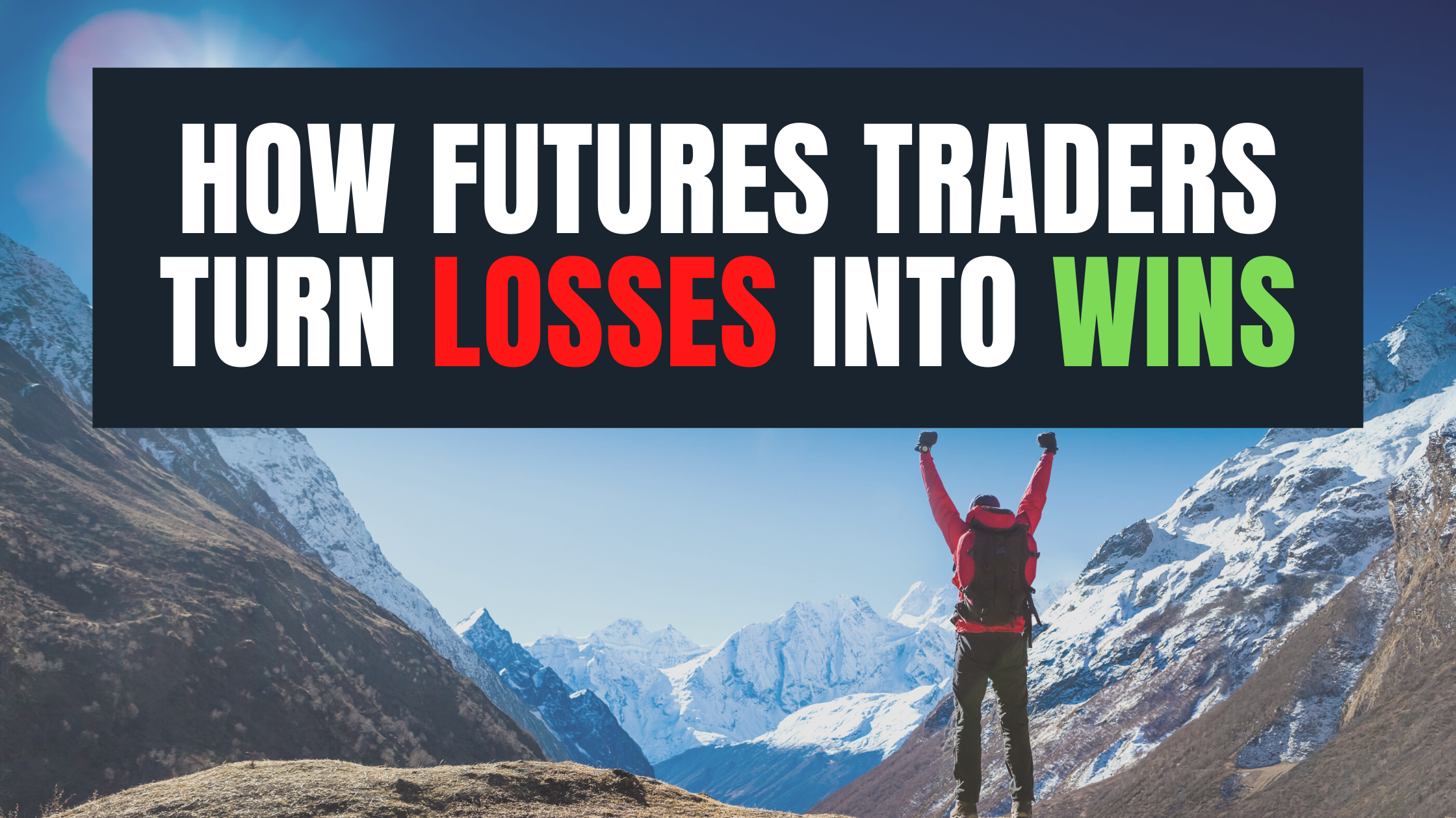 How Futures Traders Turn Losses Into Wins