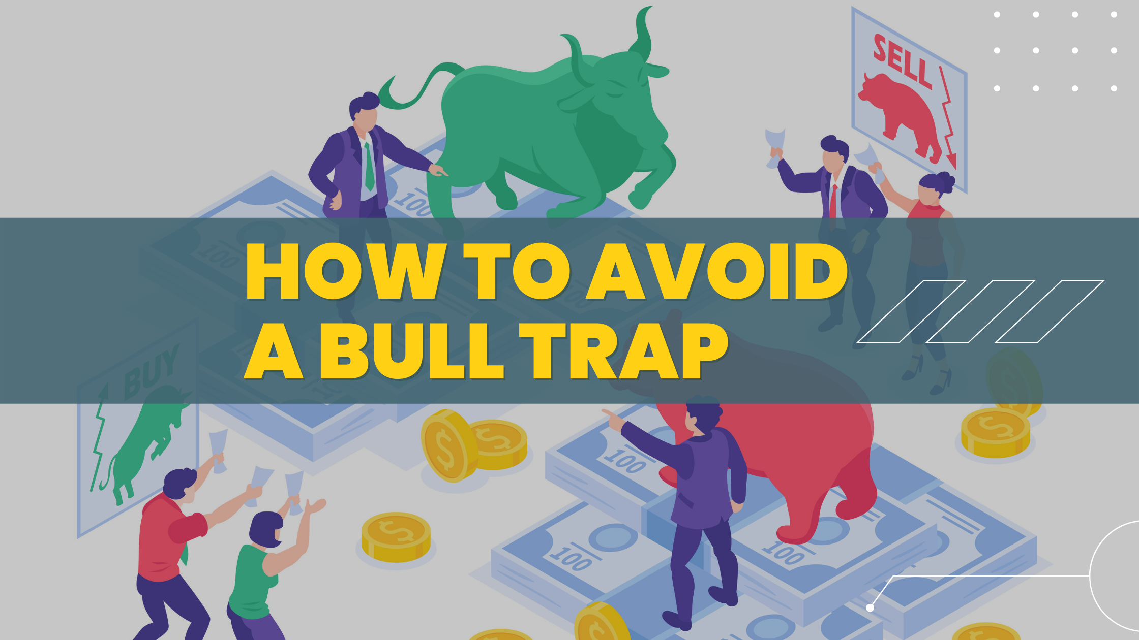 How To Avoid A Bull Trap