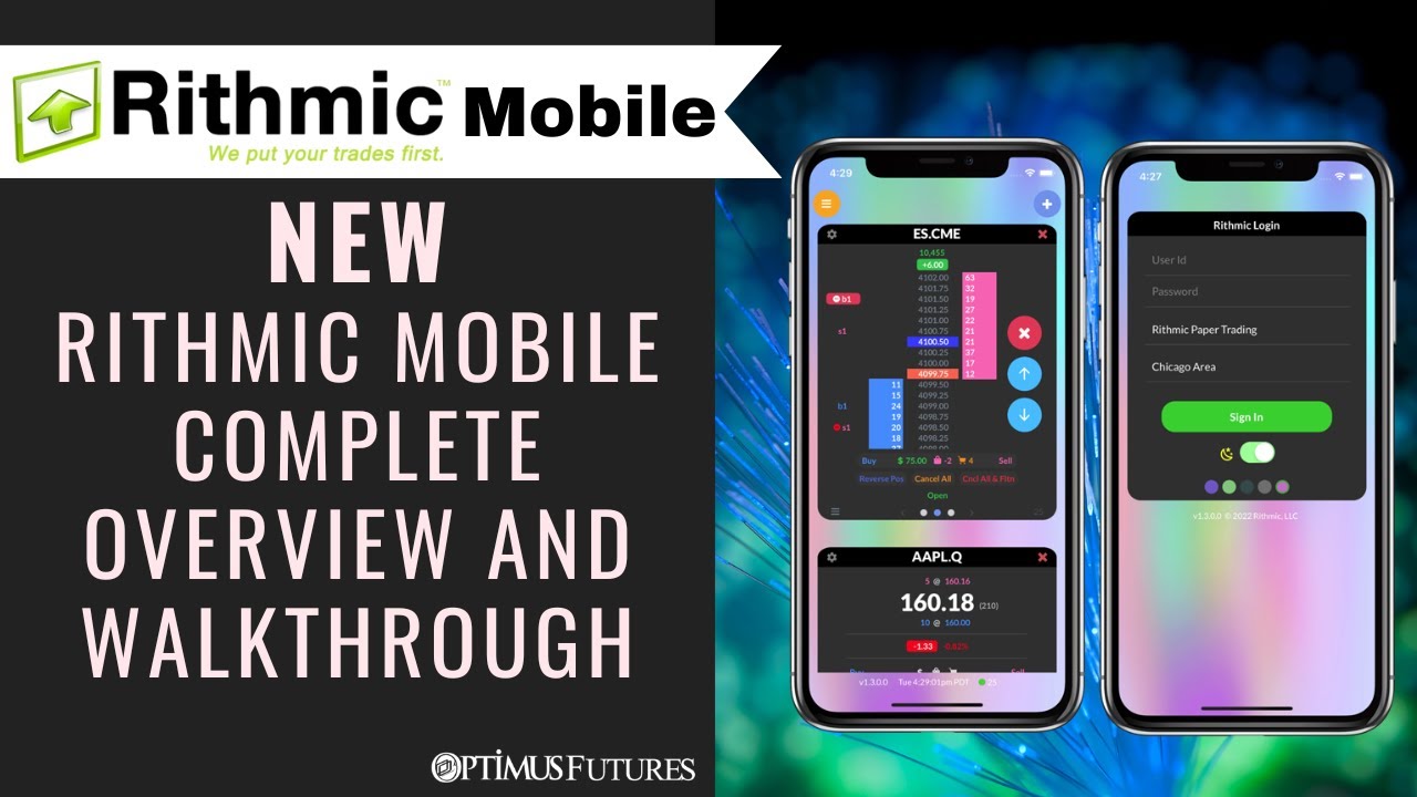 Rithmic Trader Mobile – Complete Overview and Walkthrough