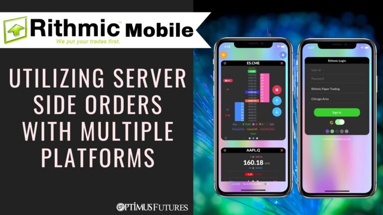 Rithmic Trader Mobile – Utilizing Server Side Orders With Multiple Platforms