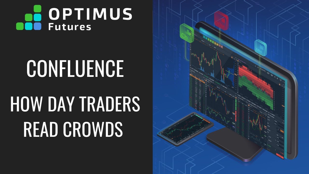 Confluence – How Day Traders Read Crowds