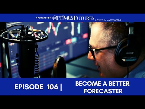 Become a Better Forecaster – Ep 106