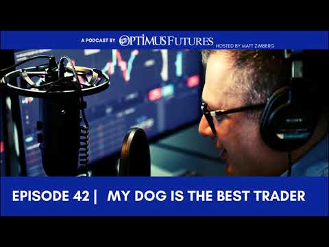 My DOG is the Best Trader – Ep 42