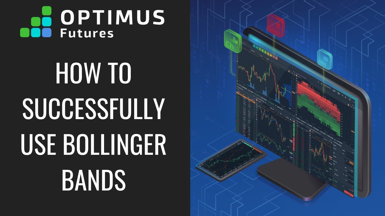 How to Successfully Use Bollinger Bands