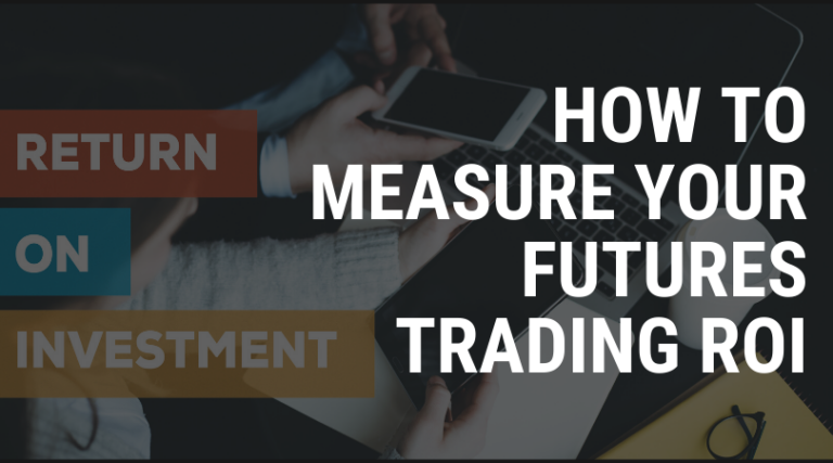 How-to-Measure-Your-Futures-Trading-ROI-