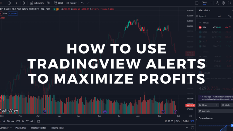 How To Use TradingView Alerts to Maximize Profits