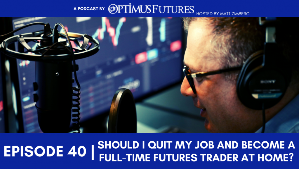 full time futures trader